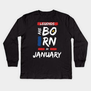 Legends are Born in January (WHITE Font) T-Shirt Kids Long Sleeve T-Shirt